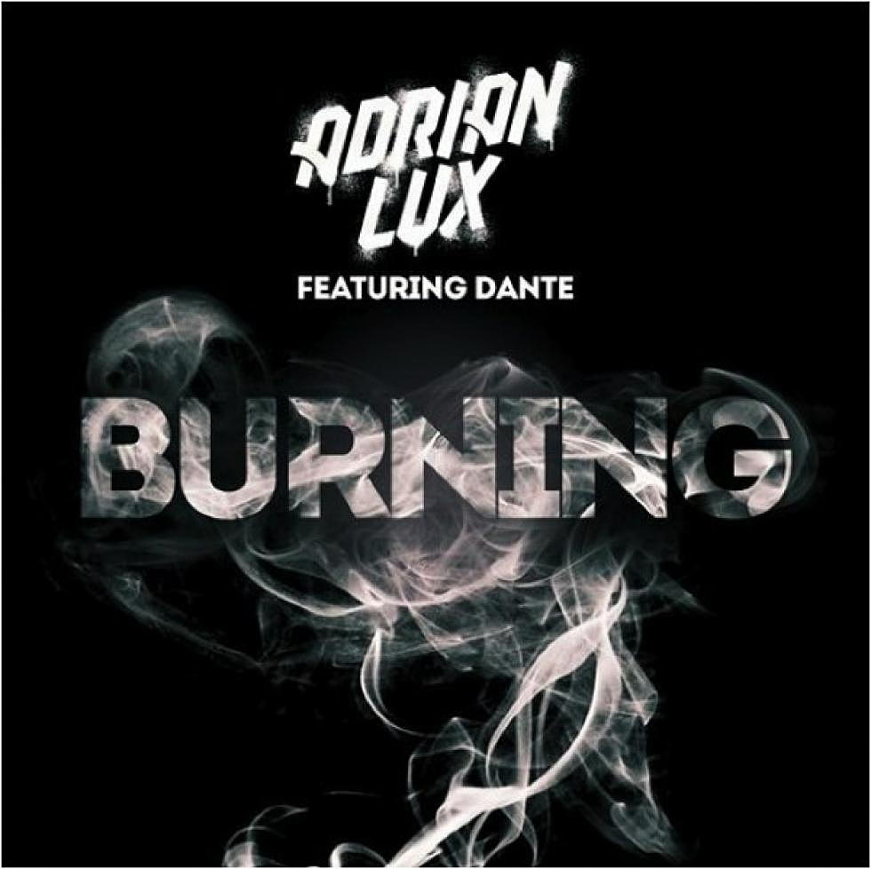 Adrian Lux &#8220;Burning&#8221; Materikaa Remix