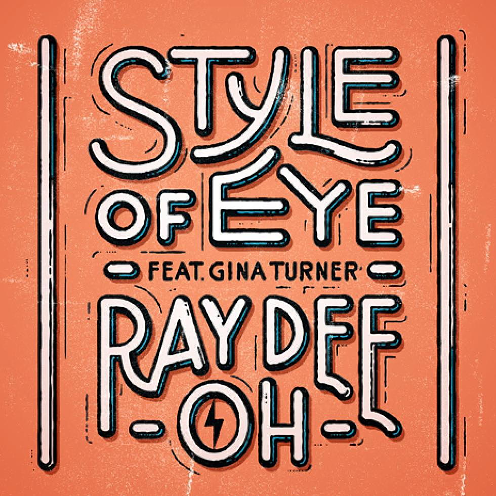 Style of Eye ft. Gina Turner &#8220;Ray Dee Oh&#8221; Out Now