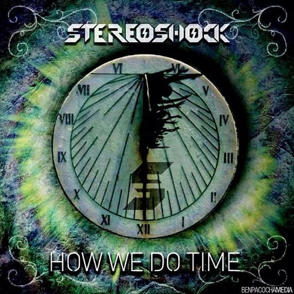&#8220;How We Do Time&#8221; Stereoshock Official Edit