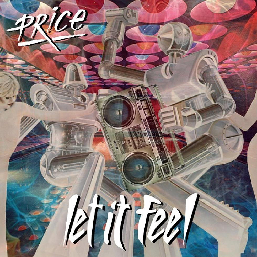DJ Price &#8220;Let it Feel&#8221; Free Download