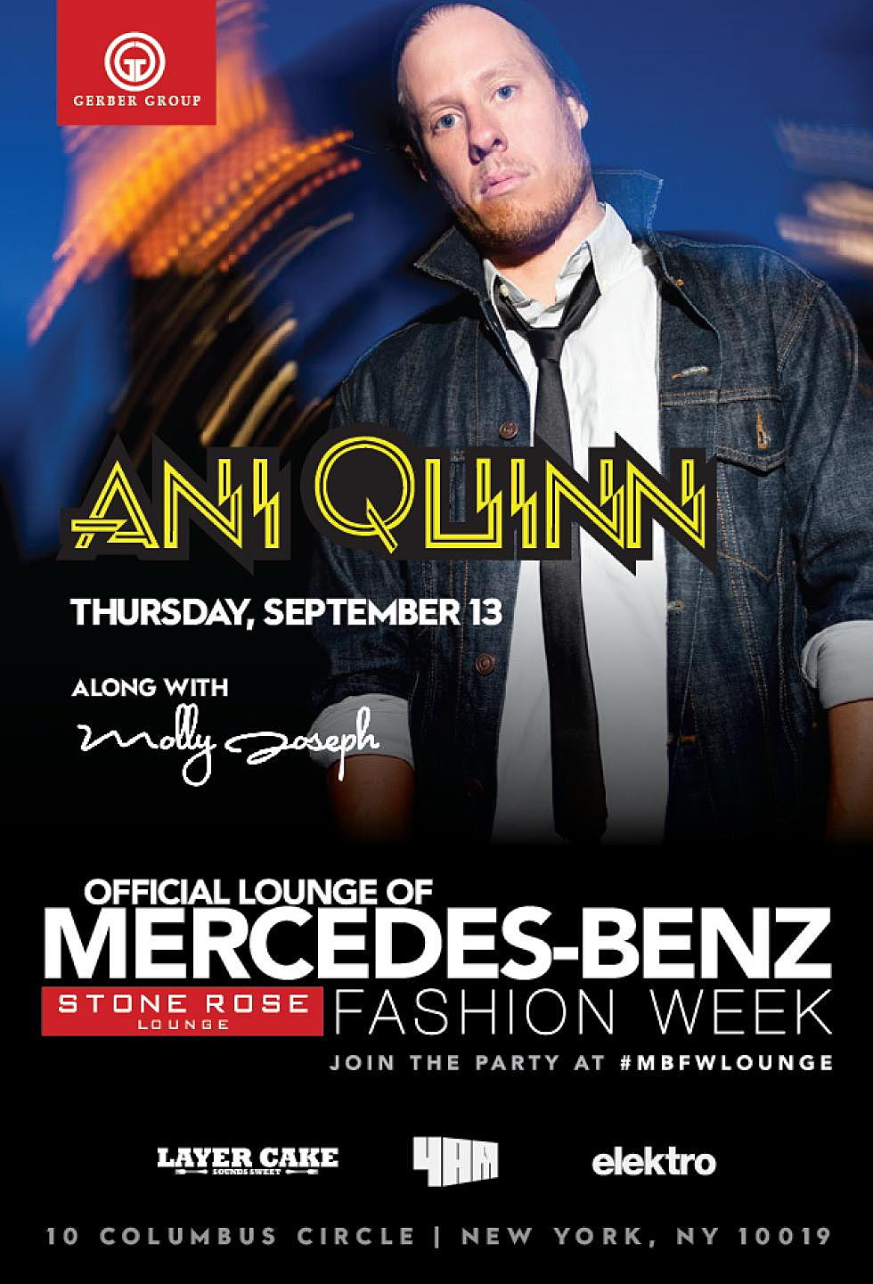 mercedes-benz fashion week at the Official Lounge Stone Rose: Ani Quinn along with Molly Joseph + Quickie with a DJ Interviews