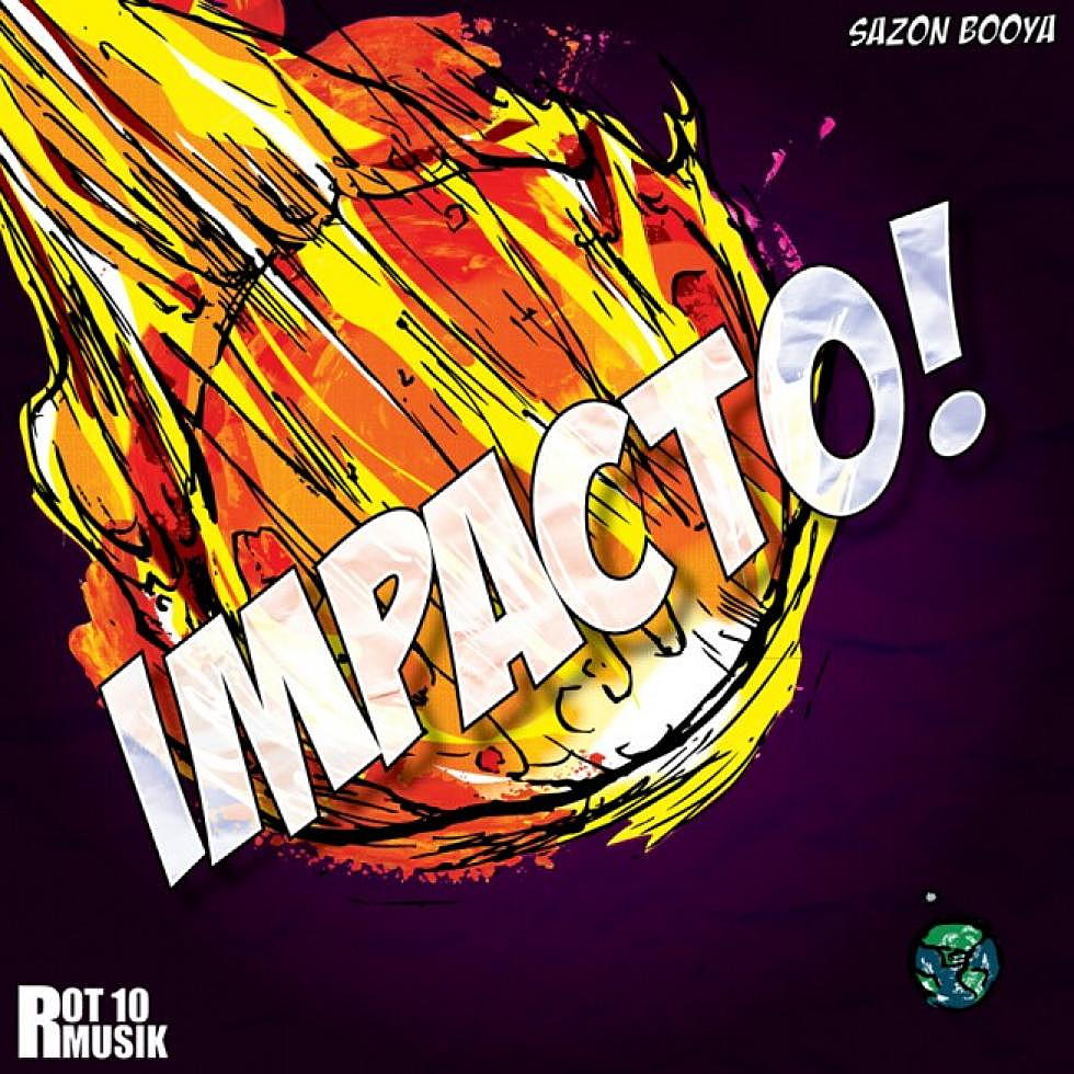Sazon Booya &#8216;Impacto&#8217; EP Free Download