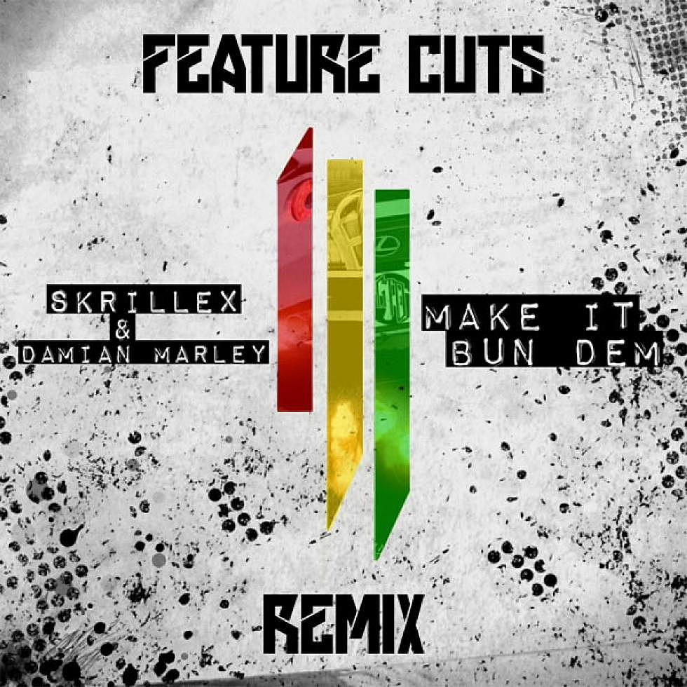Skrillex &#038; Damian Marley &#8220;Make It Bun Dem&#8221; Feature Cuts Remix