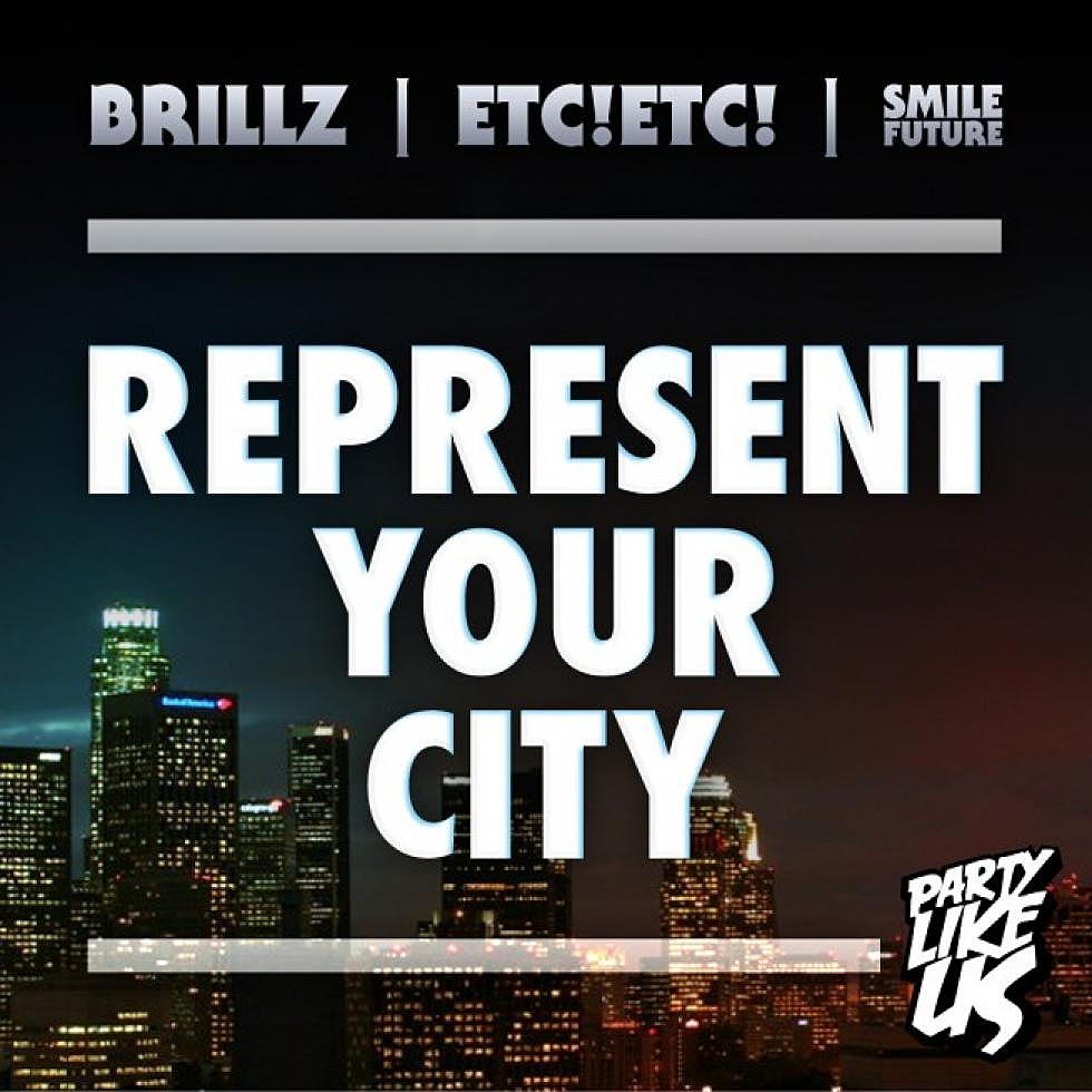 Brillz, ETC!ETC! &#038; Smile Future &#8220;Represent Your City&#8221;