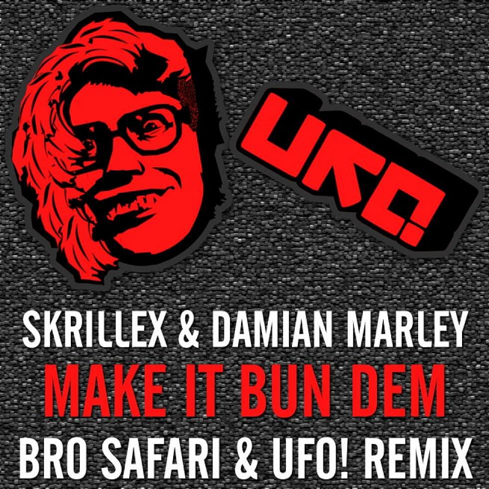 Skrillex feat. Damian Marley &#8220;Make It Bun Dem&#8221; Bro Safari &#038; UFO! Remix