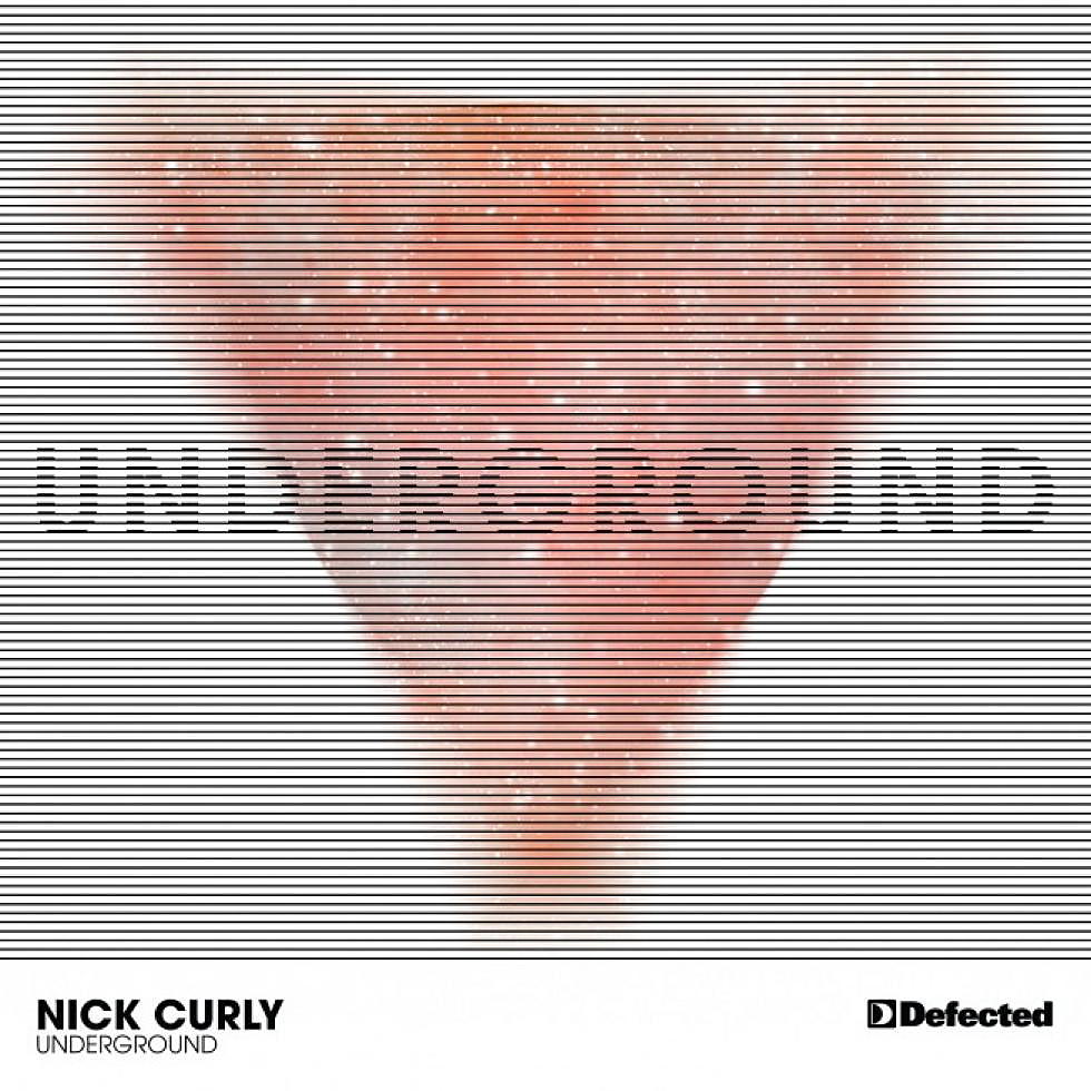 Nick Curly &#8220;Underground&#8221; Dennis Ferrer Remix