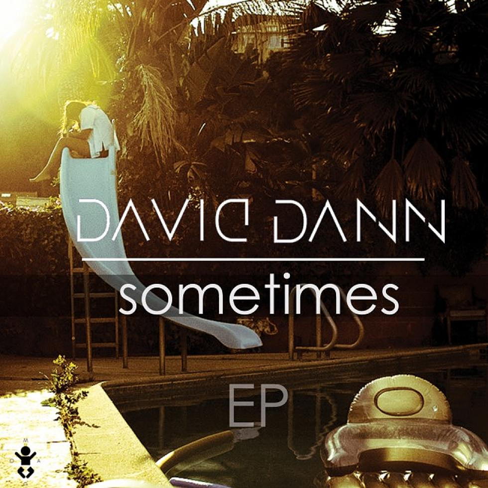 David Dann &#8220;Sometimes&#8221; EP