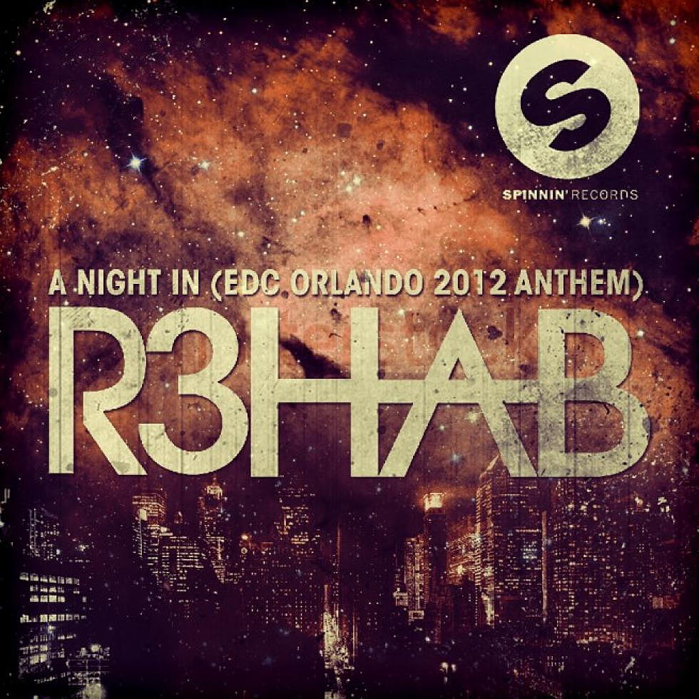 R3hab &#8220;A Night In&#8221; EDC ORLANDO 2012 ANTHEM Preview