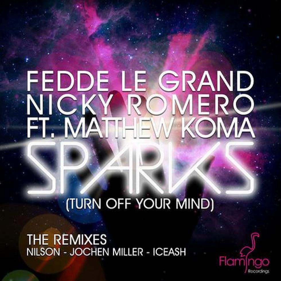 Fedde Le Grand &#038; Nicky Romero ft. Matthew Koma &#8220;Sparks&#8221; Remixes Out Now