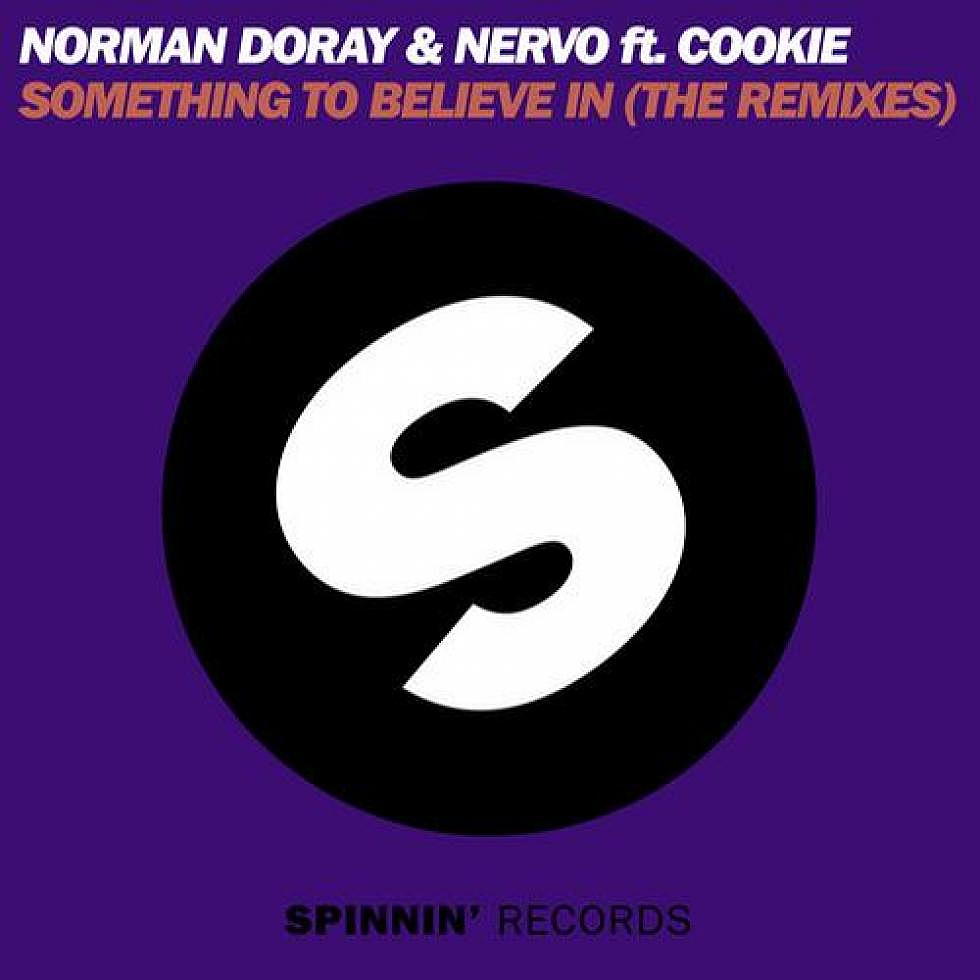 Norman Doray &#038; Nervo &#8220;Something To Believe In&#8221; Remixes out Now