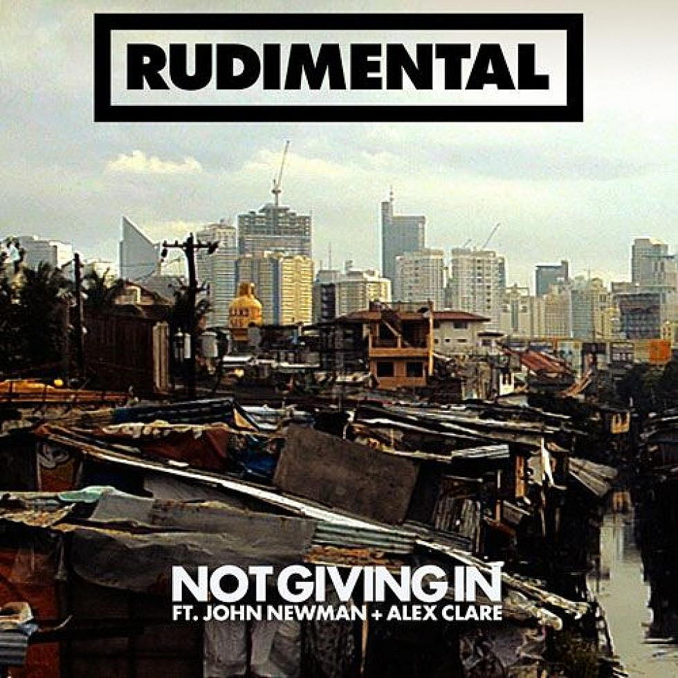 Rudimental ft. John Newman &#038; Alex Clare &#8220;Not Giving In&#8221; Bondax Remix