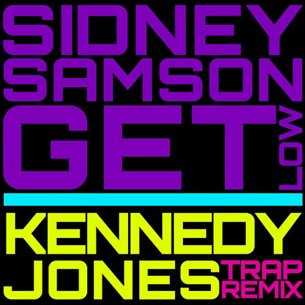 Sidney Samson &#8220;Get Low&#8221; Kennedy Jones Remix