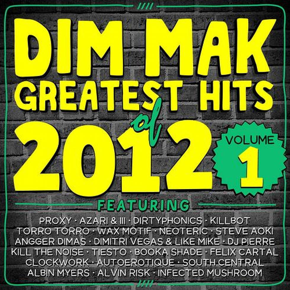 Dim Mak Greatest Hits of 2012 Vol. 1