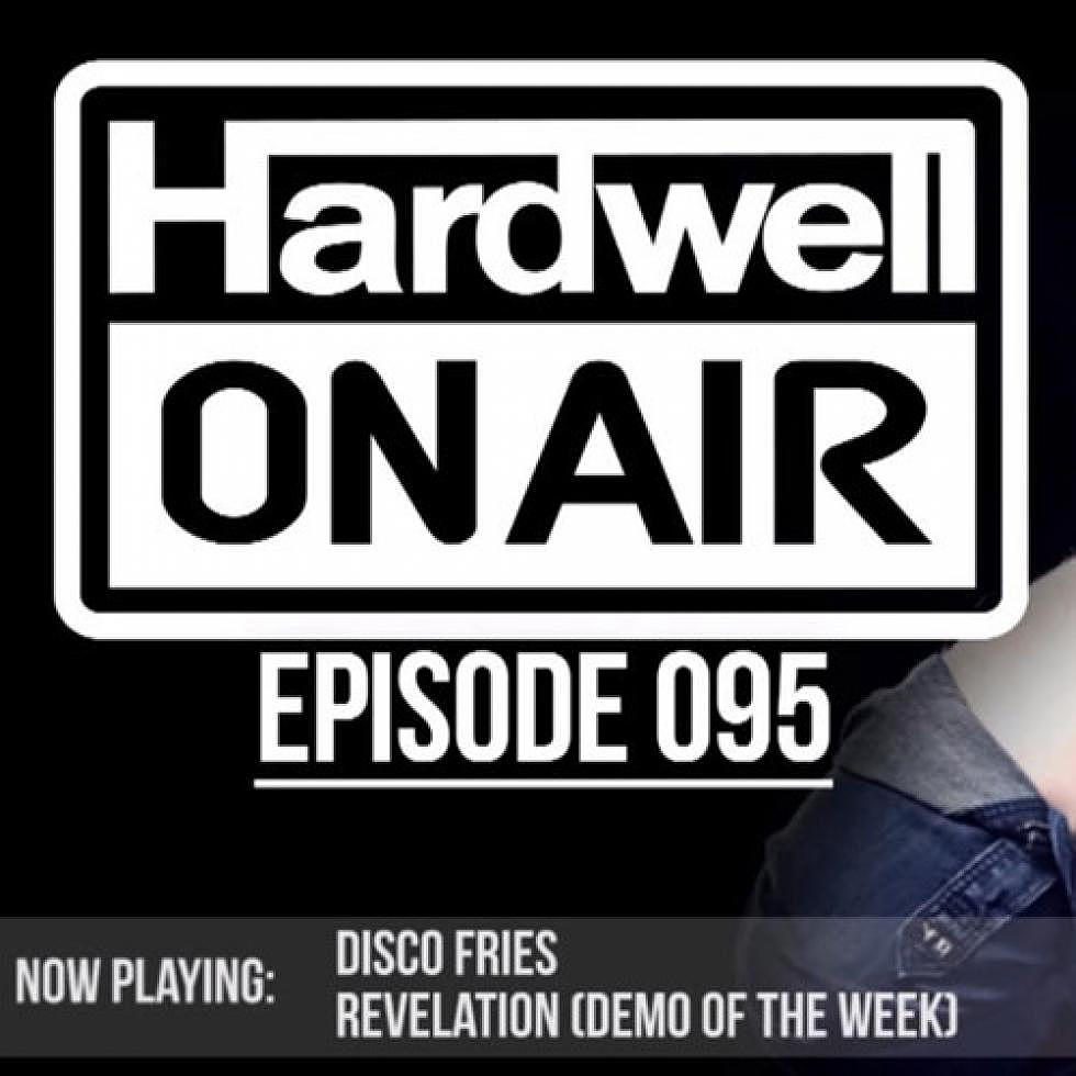 Disco Fries &#8220;Revelation&#8221; Previewed on Hardwell On Air