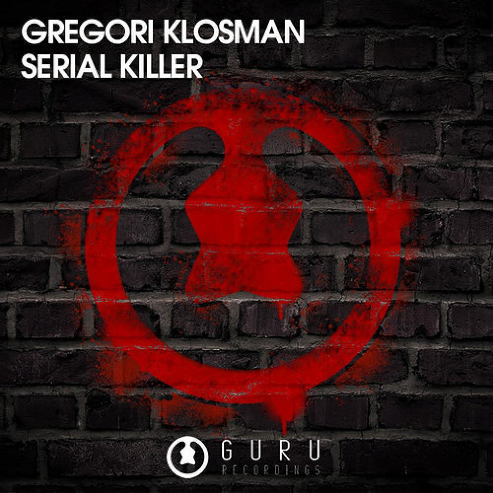 Gregori Klosman &#8220;Serial Killer&#8221; Preview