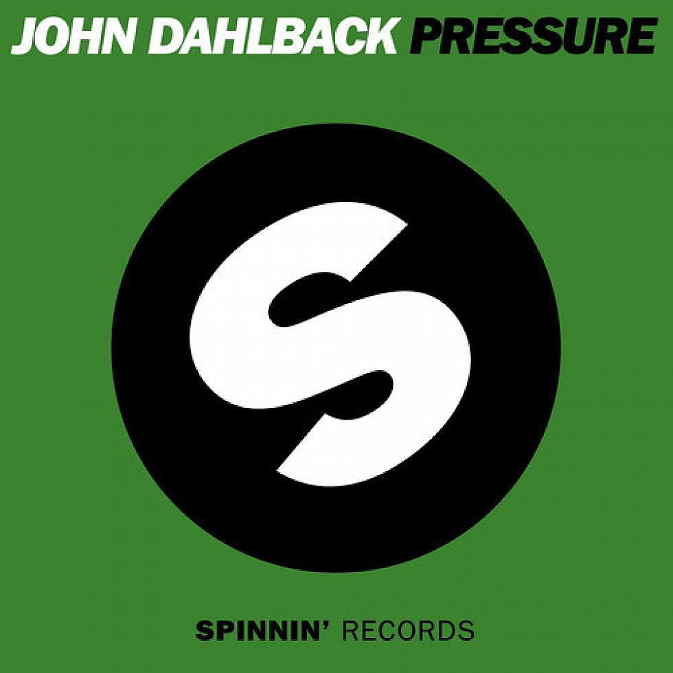 John Dahlback &#8220;Pressure&#8221;