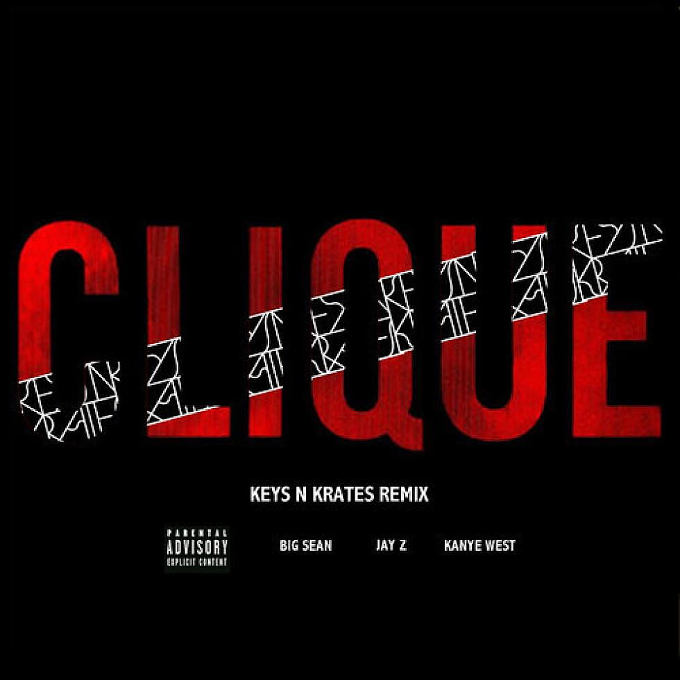 Keys N Krates &#8220;CLIQUE&#8221; Remix