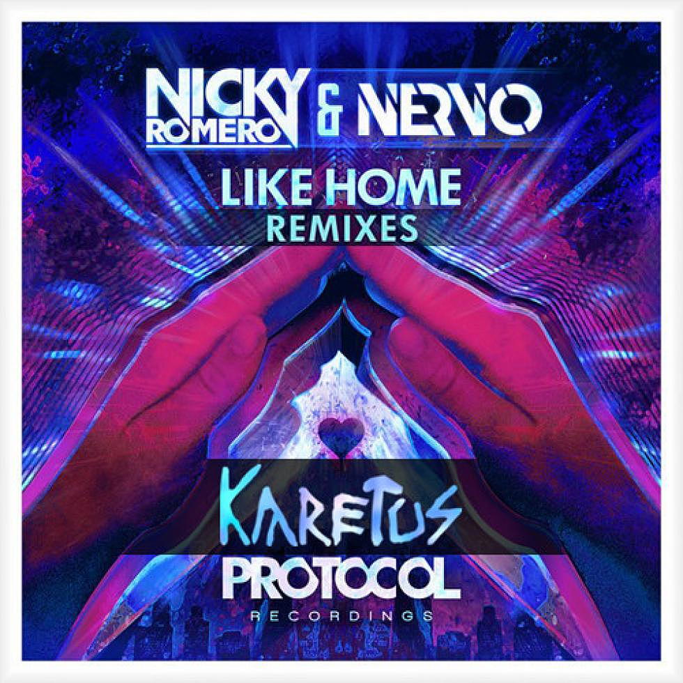 Nicky Romero &#038; NERVO &#8220;Like Home&#8221; Karetus Remix FREE DOWNLOAD