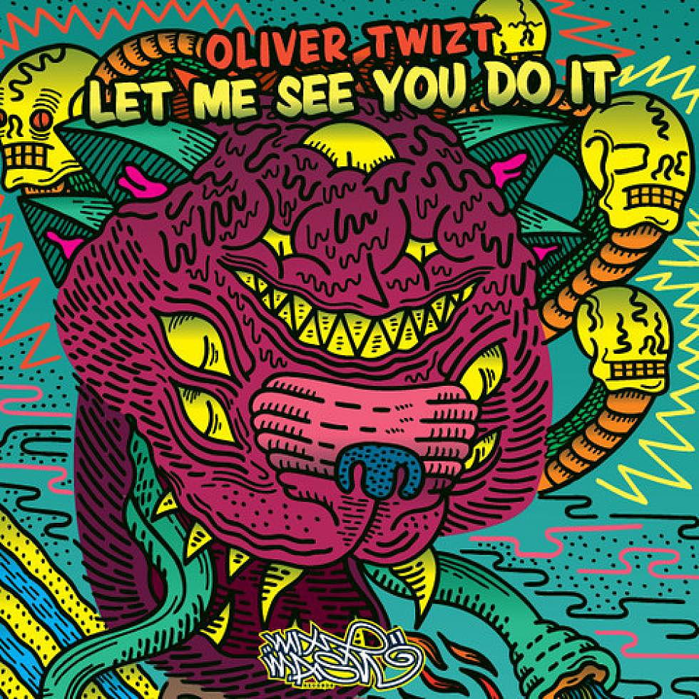 Oliver Twizt &#8220;Let Me See You Do It&#8221; EP