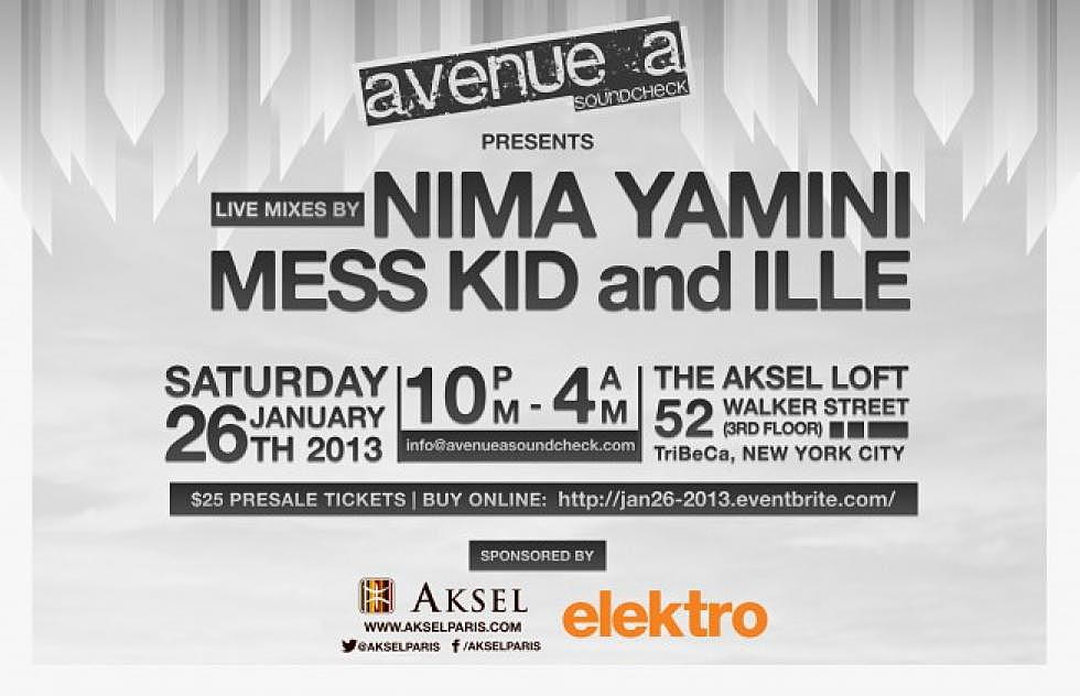 elektro presents Nima Yamini, Mess Kid &#038; Ille Sat January 26th at The Aksel Loft