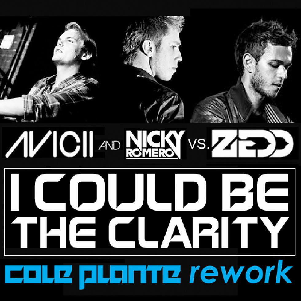 elektro exclusive premiere: Avicii &#038; Nicky Romero Vs. Zedd  &#8220;I Could Be The Clarity&#8221; Cole Plante Rework Free Download