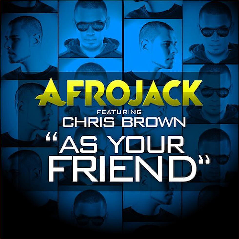 Afrojack ft. Chris Brown &#8220;As Your Friend&#8221;