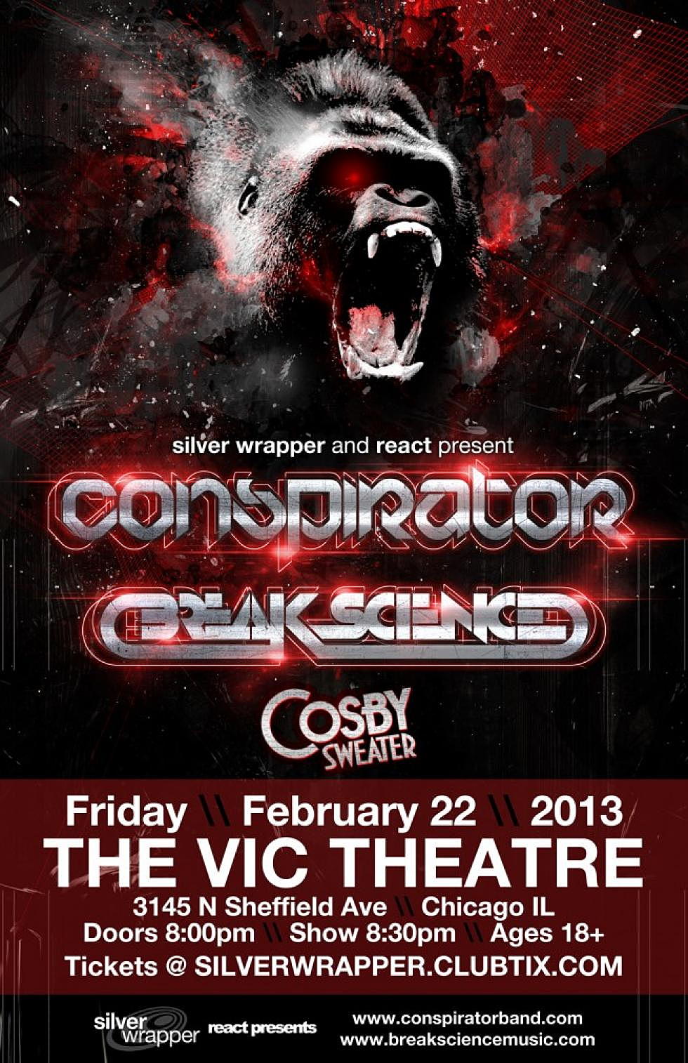 React Presents Conspirator and Break Science February 22nd to the Vic Theater