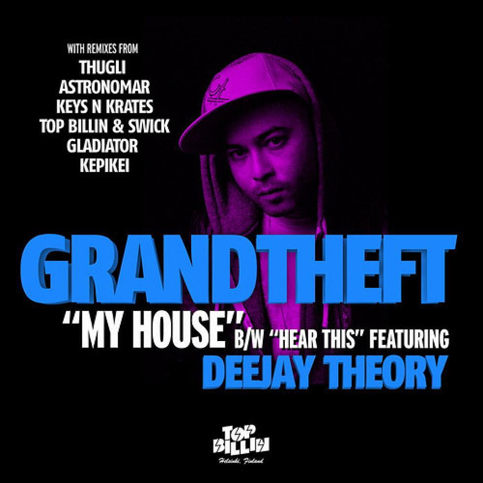 Grandtheft &#8216;My House&#8217; EP OUT NOW