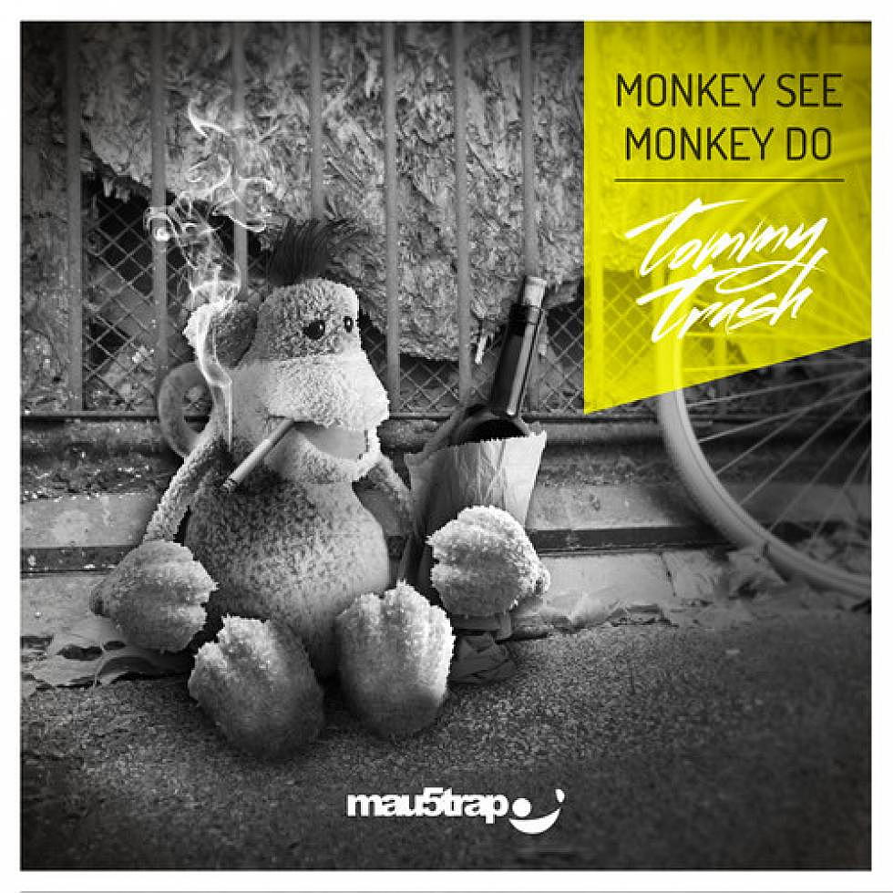 Tommy Trash &#8220;Monkey See Monkey Do&#8221; Remixes