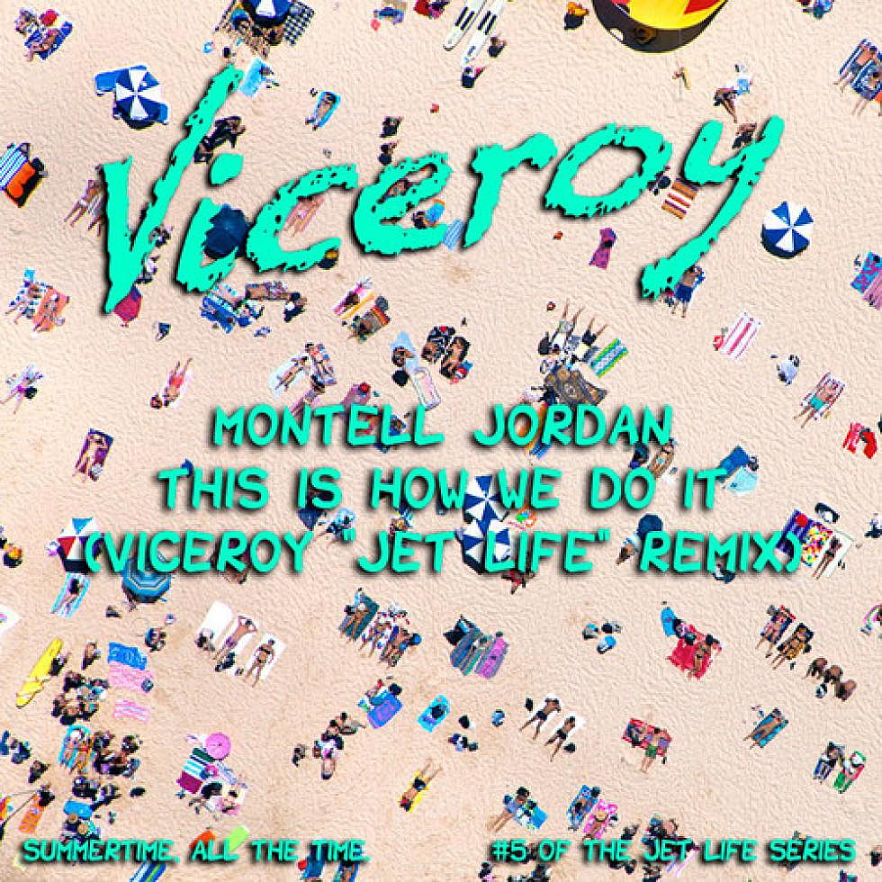 Montell Jordan &#8220;This Is How We Do It&#8221; Viceroy &#8220;Jet Life&#8221; Remix