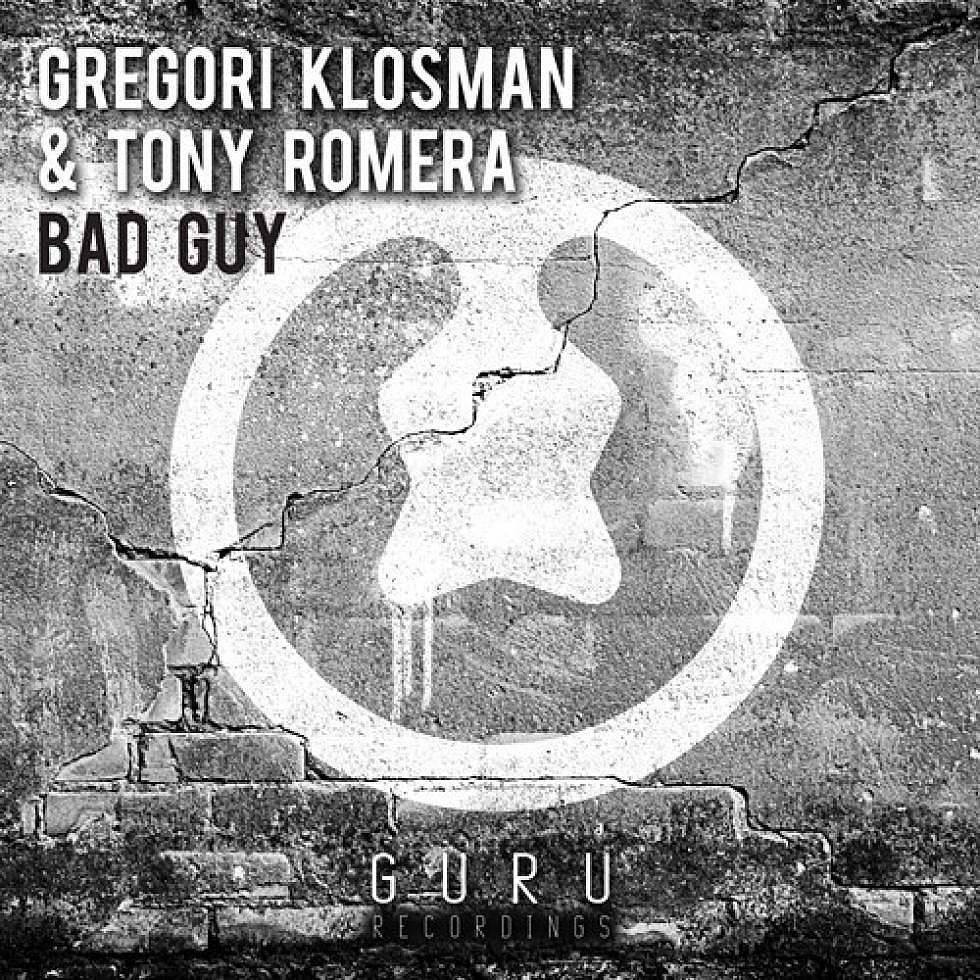 Gregori Klosman &#038; Tony Romera &#8220;Bad Guy&#8221; Preview