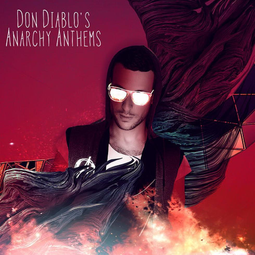 Don Diablo &#8220;Anarachy Anthems Episode 3&#8243;
