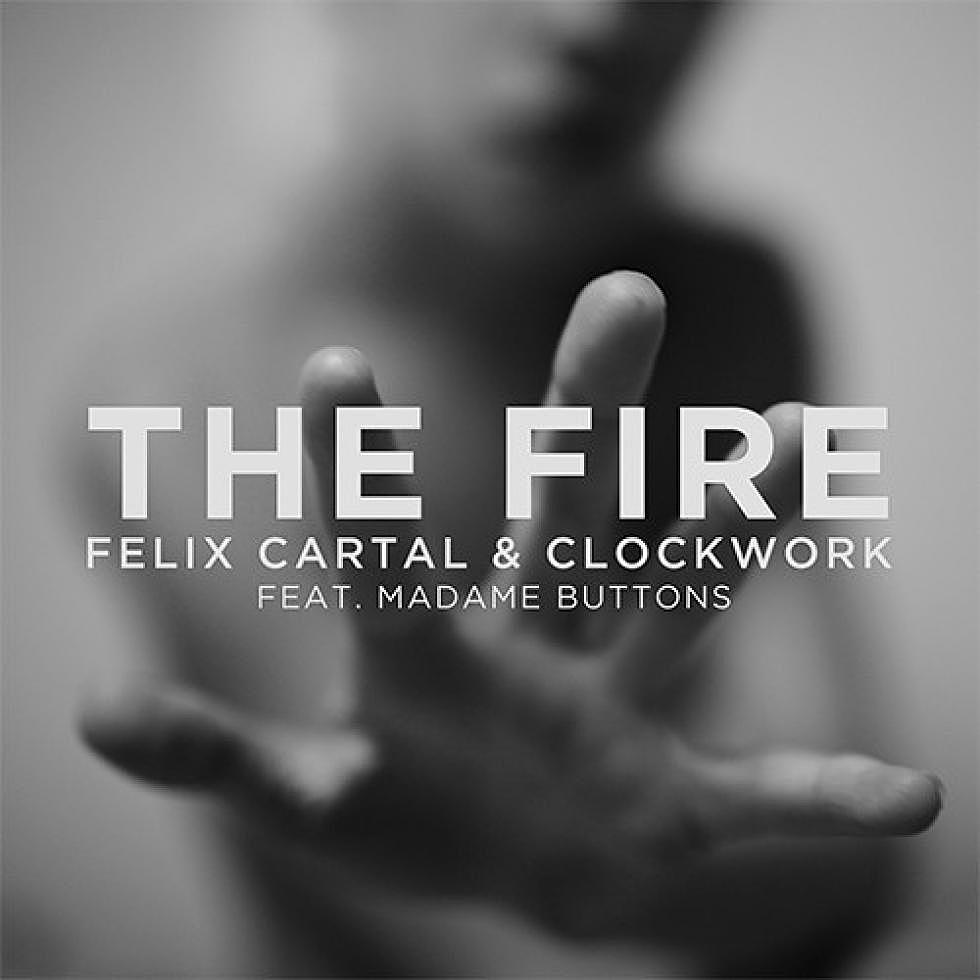 Felix Cartal &#038; Clockwork ft. Madame Buttons &#8220;The Fire&#8221;
