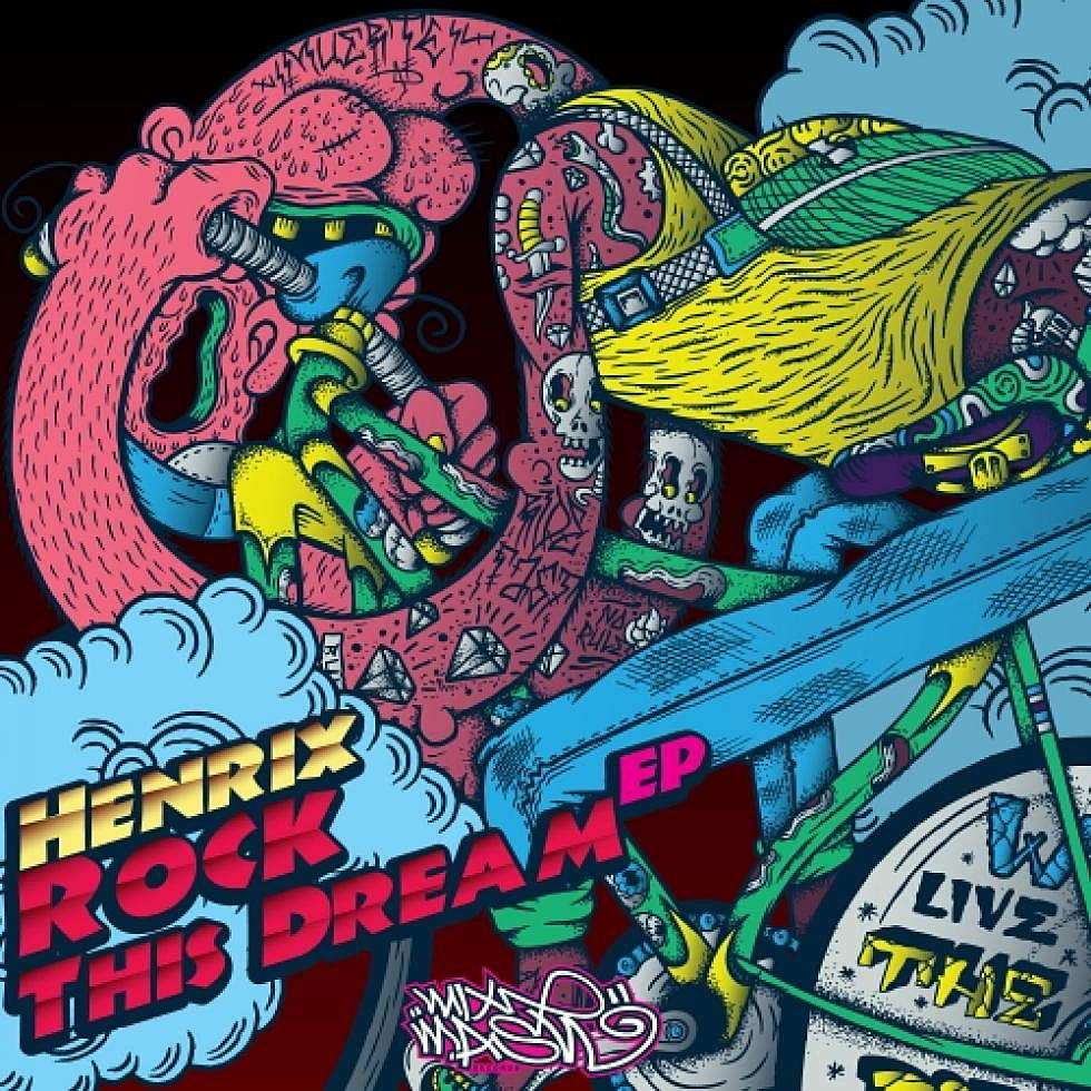 Henrix &#8220;Rock This Dream&#8221; EP
