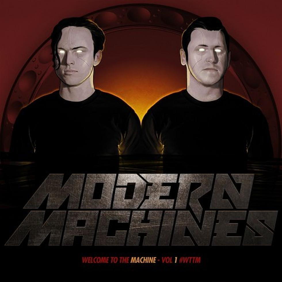Modern Machines &#8220;Welcome To the Machine Vol. 1&#8243;