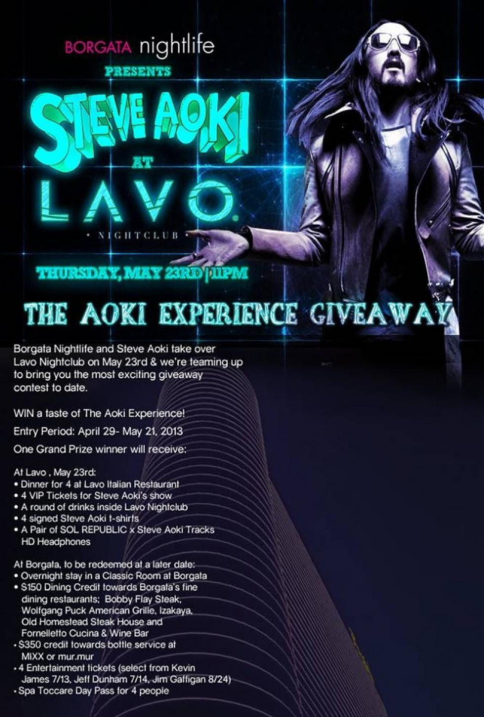 Win the Steve Aoki Experience! Courtesy of Borgata Nightlife &#038; Lavo NY