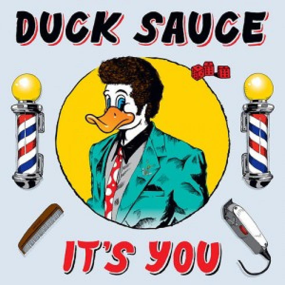 Duck Sauce &#8220;It&#8217;s You&#8221;