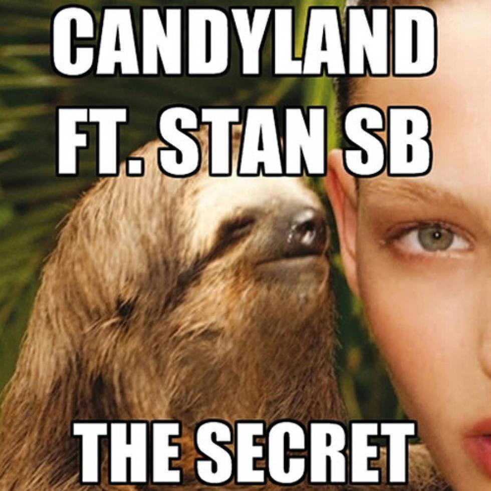 Candyland ft. Stan SB &#8220;The Secret&#8221;