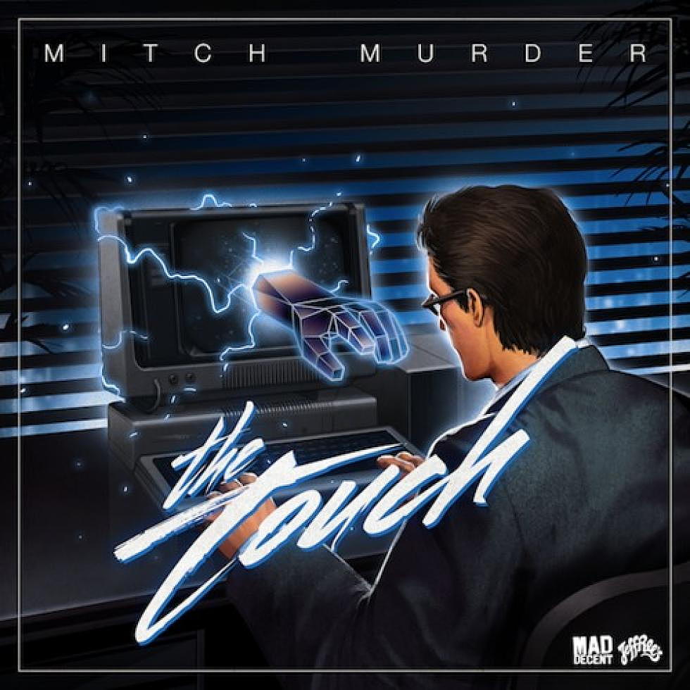 Mitch Murder &#8220;The Touch&#8221; Lifelike Remix