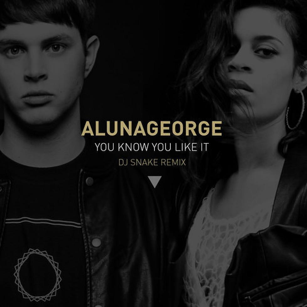 AlunaGeorge &#8220;You Know You Like It&#8221; Dj Snake Remix