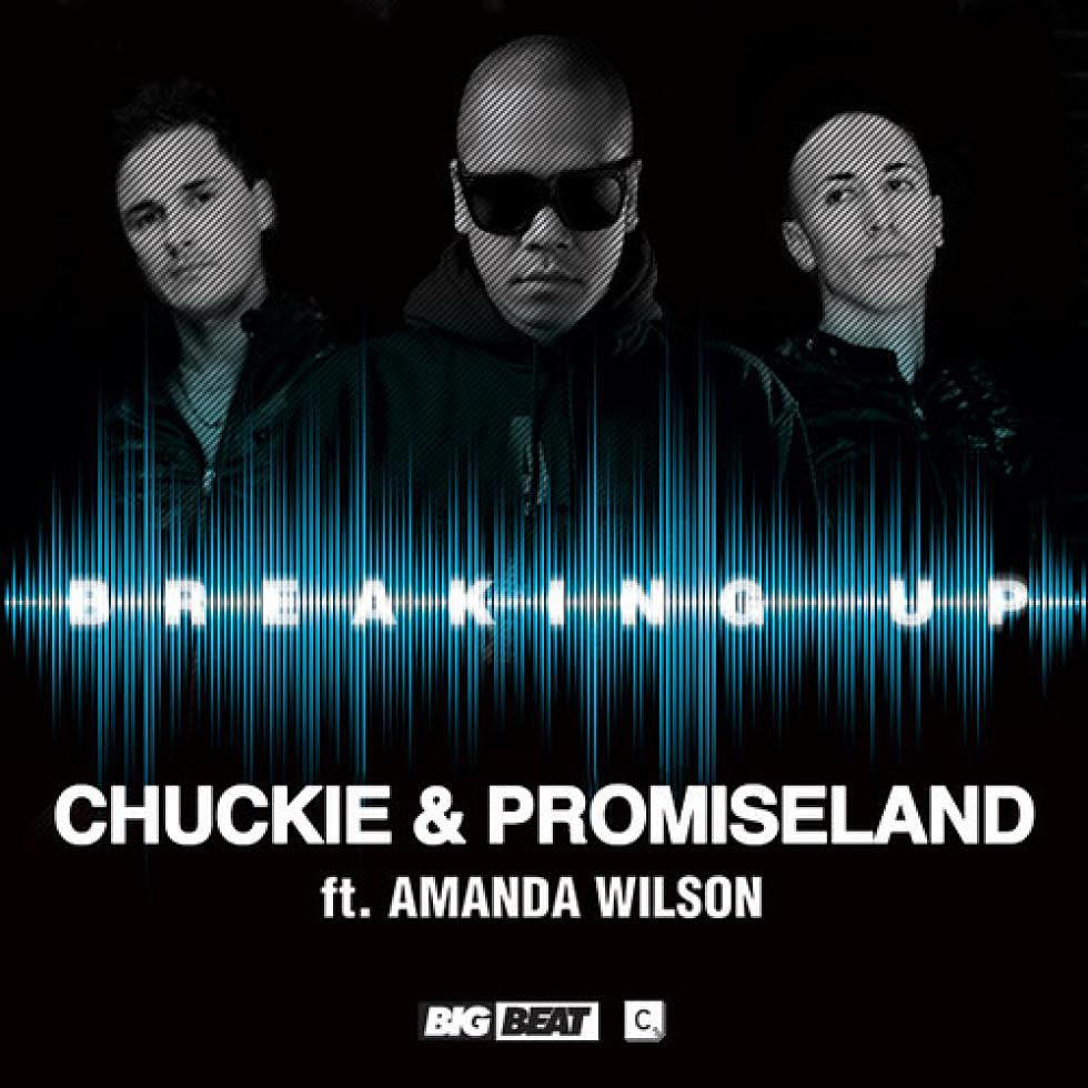 Chuckie and Promise Land &#8220;Breaking Up&#8221;