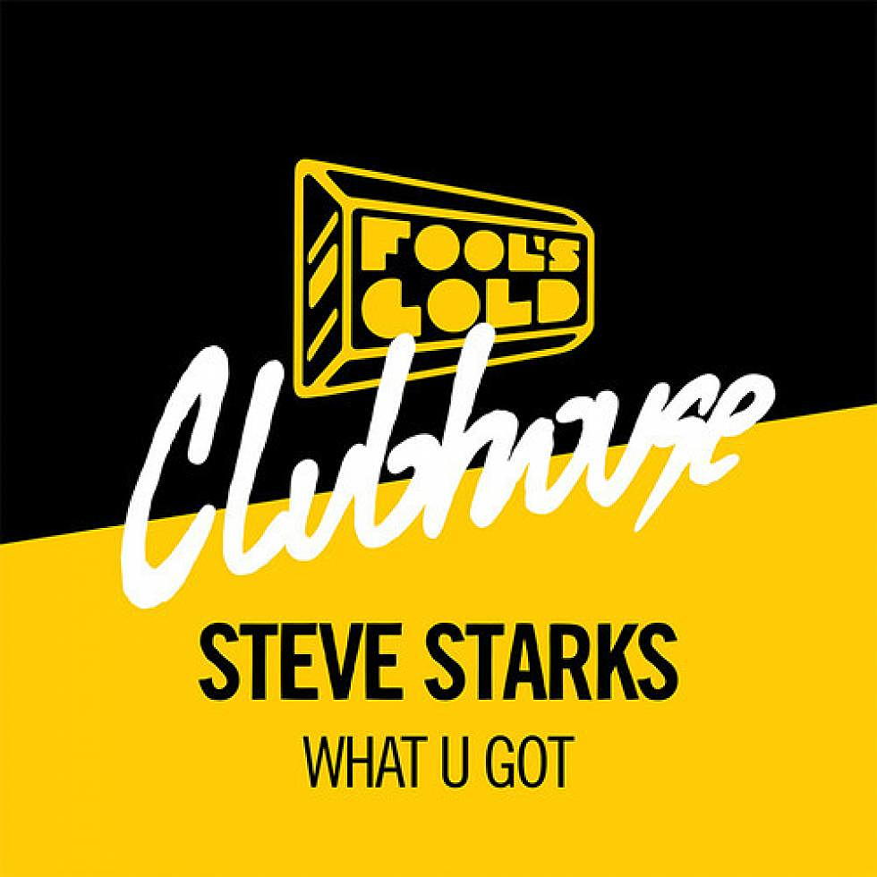 Steve Starks &#8220;What U Got&#8221;