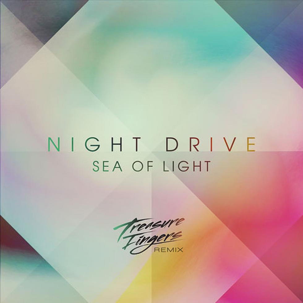 Night Drive &#8220;Sea of Light&#8221; Treasure Fingers Remix
