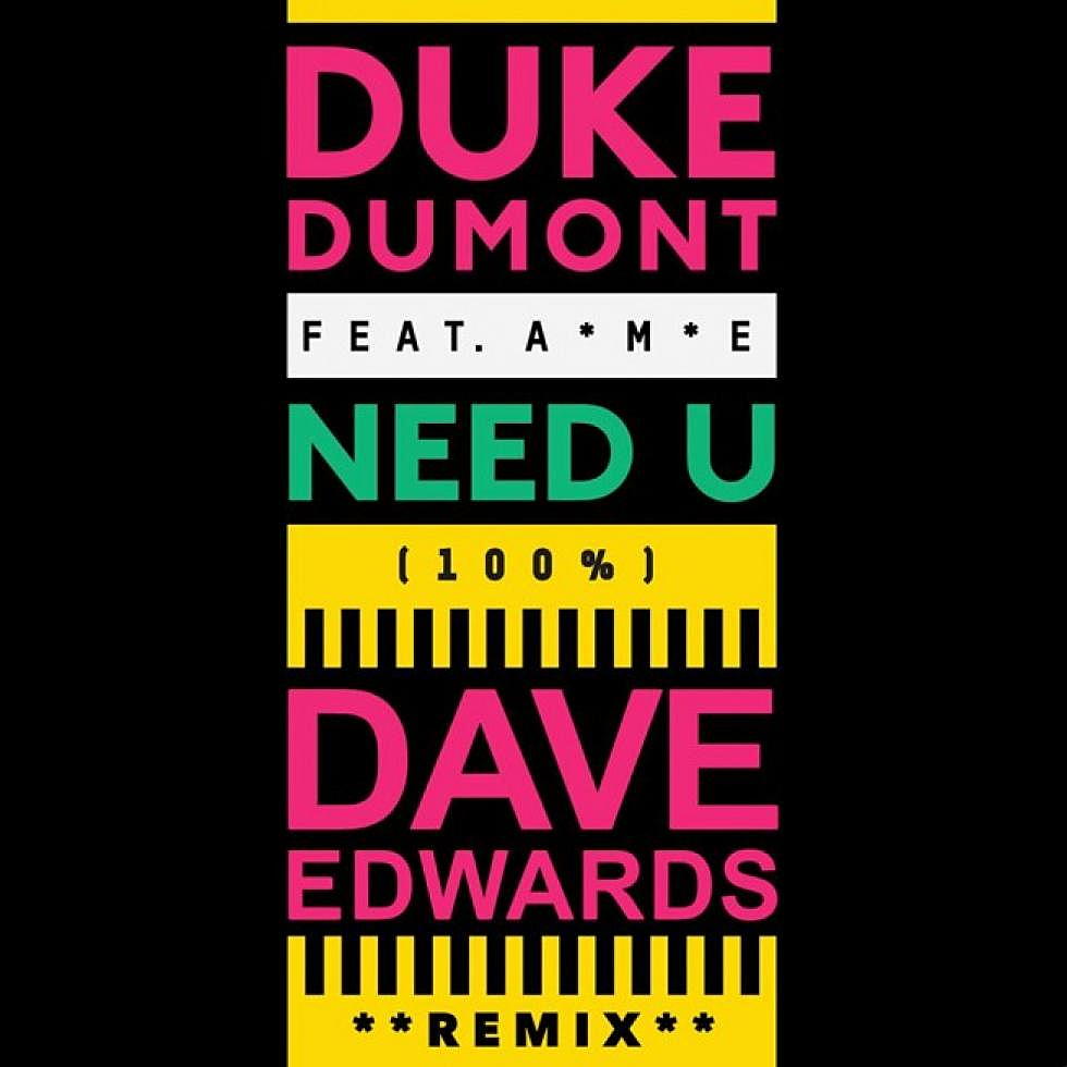 Elektro Exclusive: Duke Dumont &#8220;Need U (100%)&#8221; Dave Edwards Remix