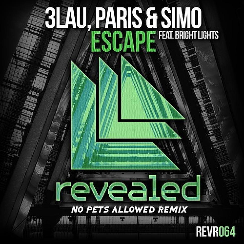 3LAU, Paris &#038; Simo ft. Bright Lights &#8220;Escape&#8221; No Pets Allowed Remix