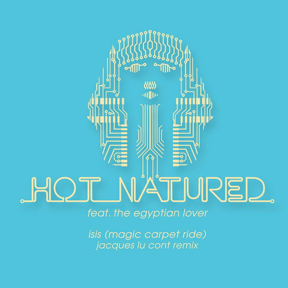 Hot Natured feat. The Egyptian Lover &#8220;Isis&#8221; (Magic Carpet Ride) (Jacques Lu Cont Remix)