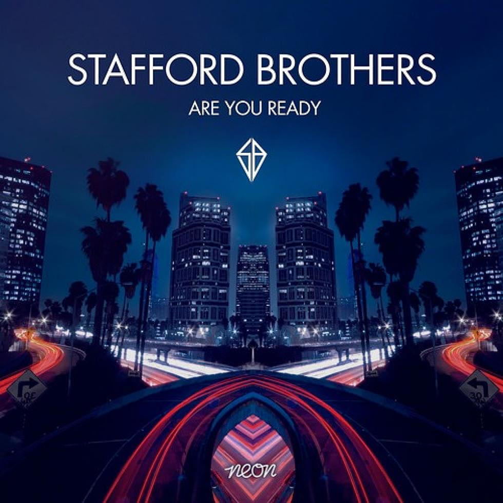 The Stafford Brothers &#8220;Are You Ready&#8221;