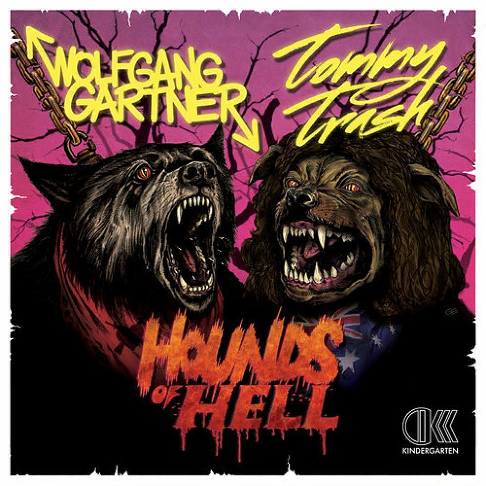 Wolfgang Gartner &#038; Tommy Trash &#8220;Hounds Of Hell&#8221;