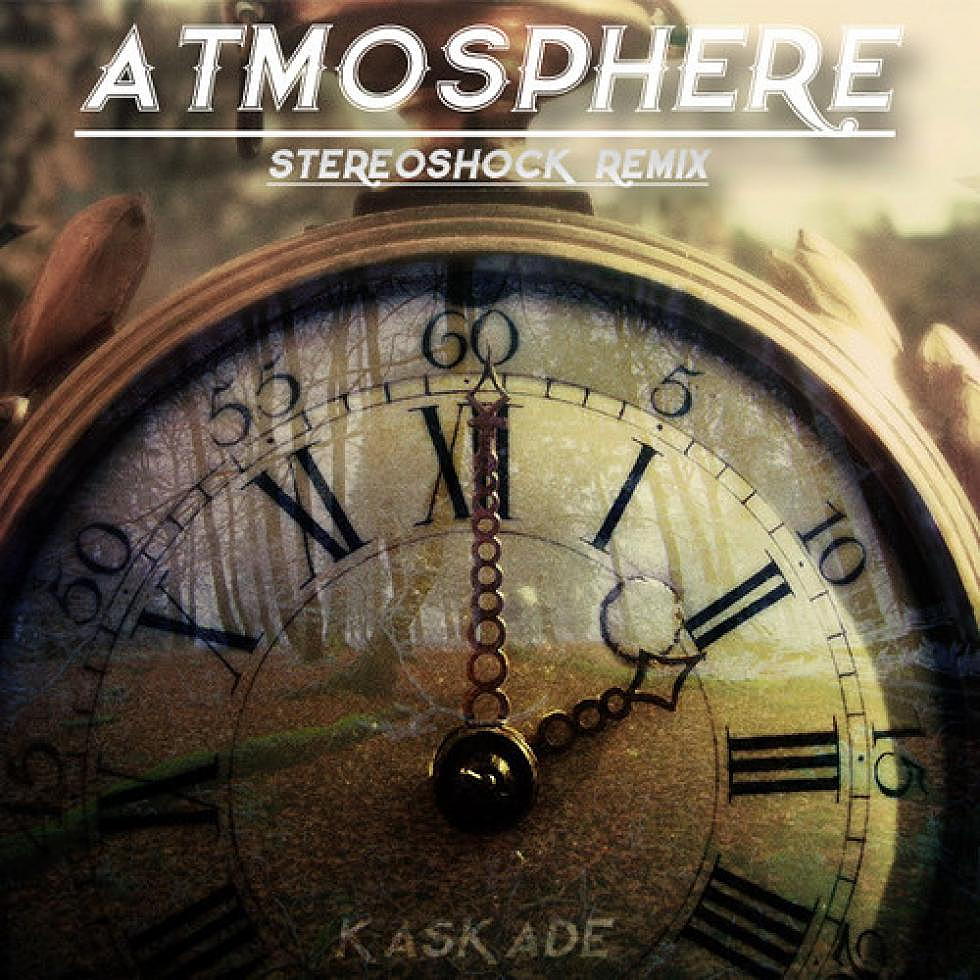 Kaskade &#8220;Atmosphere&#8221; Stereoshock Remix