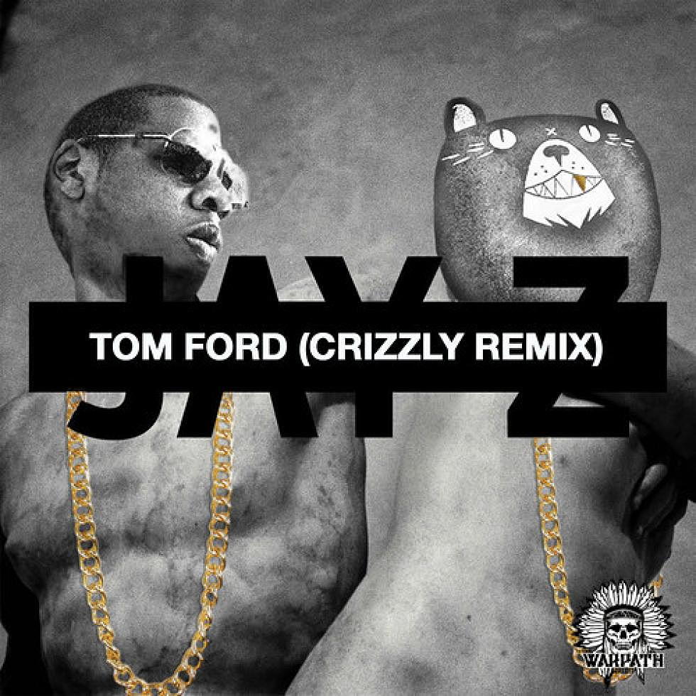 Jay-Z &#8220;Tom Ford&#8221; Crizzly Remix